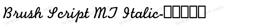 Brush Script MT Italic字体转换